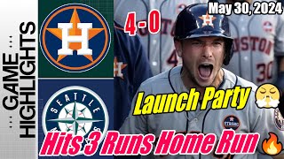 HOU Astros vs Mariners (Full Highlights) | May 30, 2024 | 3  Runs Home Run [Launch Party]