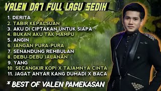 Valen Da7  Lagu Sedih Best Of Valen Pamekasan  Album