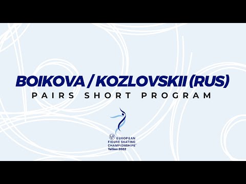 BoikovaKozlovskii | Pairs Sp | Isu European Fs Championships 2022 | Tallinn | Eurofigure