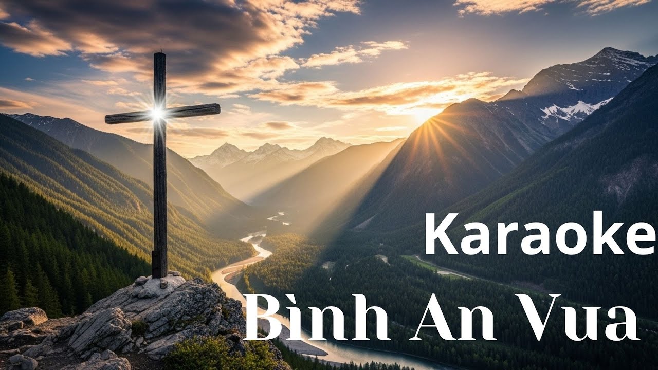 Bình An Vua_Karaoke | Ánh Sáng Ân Điển