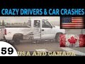 Car Crash Fails Compilation - North American Episode 59. Bad Drivers USA and CANADA