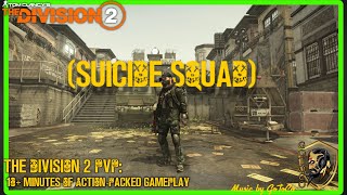 The Division 2 Pvp 10 Minutes Of Action Packed Gameplay