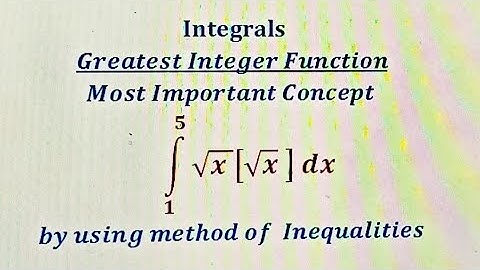 Definite Integral of greatest Integer Function ( Part 115)