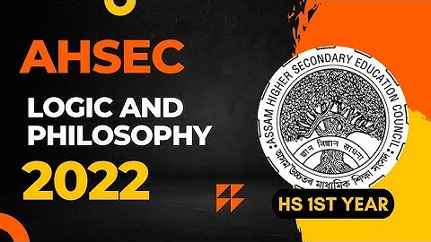 HS 1st Year Logic and Philosophy Question Paper 2022 | AHSEC HS 1st Year Logic Question Papers