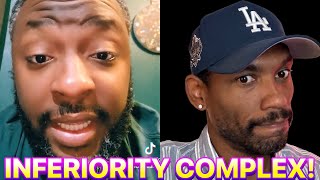 Men Have An Inferiority Complex So They Call Anything Men Do In A Relationship A Sacrifice For Women