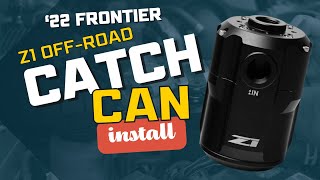 Installing the Z1 OFF-ROAD Catch Can for worry-free drives in your '22+ Nissan Frontier!