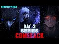 COME BACK SERIES DAY 3💯🔥