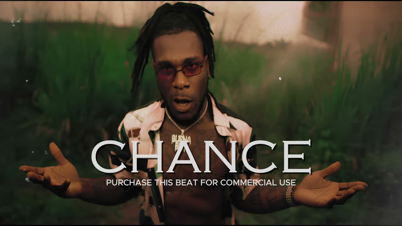CHANCE - Afrobeat | Burna Boy x Wizkid x BNXN x Tems Typebeat | 2025
