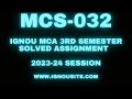 IGNOU MCS-032 solved assignment 2023-24 Download || MCA 3rd semester solved assignments.