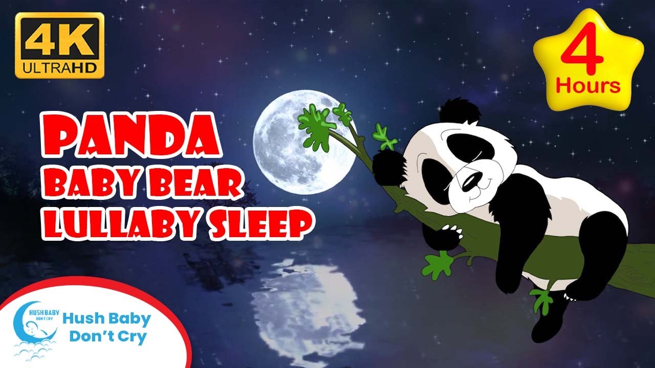 Panda Bear Baby Lullaby Sleep and Relax | Hush baby don’t cry  💤
