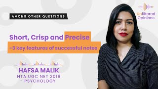 Short, Crisp and Precise - 3 key features of successful notes | Hafsa Malik NTA UGC NET - Psychology
