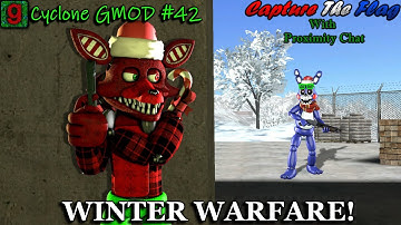 WINTER WARFARE! || Capture The Flag {w/ Proximity Chat} (Cyclone GMOD) [42]