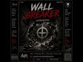 Wall Breaker - Instrumental