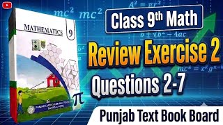 Class 9th Math Review Exercise: 2,' Q:No.2 to 7