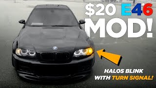 E46 Mod: $20 Halos Blink with Turn Signal! EASY DIY!