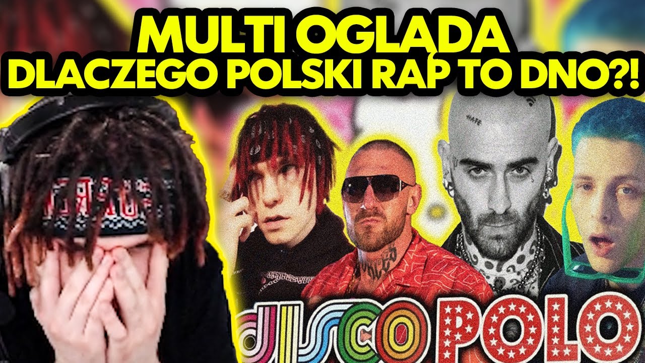 MULTI ogląda DLACZEGO POLSKI RAP TO DNO?!
