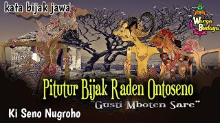 Pitutur Bijak Raden Ontoseno || Sengkuni tobat || Wayangkulit Ki Seno Nugroho