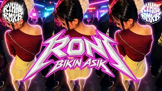 DISCO DANGDUT || RONI BIKIN ASYK || REMIX TERBARU_RYAS RMXR