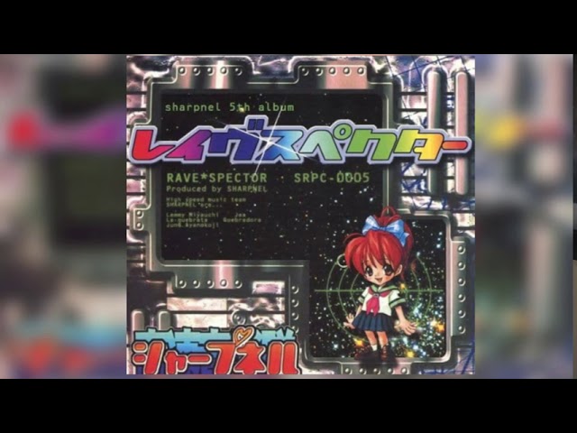 [2000] 高速音楽隊シャープネル - レイヴ☆スペクター = Rave☆Spector