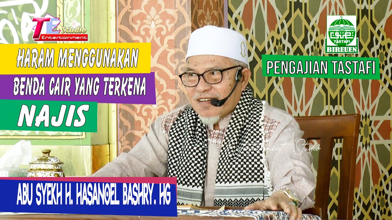 Haram Menggunakan Benda Cair Yang Terkena Najis I Abu Mudi Samalanga