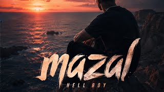 Hell Boy -Mazal Audio Official