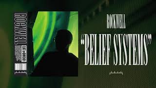 Rockwell - "BELIEF SYSTEMS" - OM001