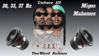 Migos - Mahomes (26, 33, 37 Hz) Rebass by TonWard