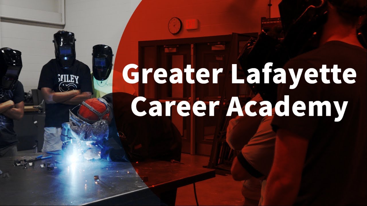 Greater Lafayette Career Academy YouTube