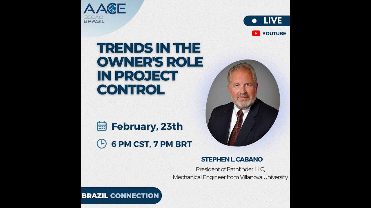 Brazil Connection: Trends in the owners role in project control