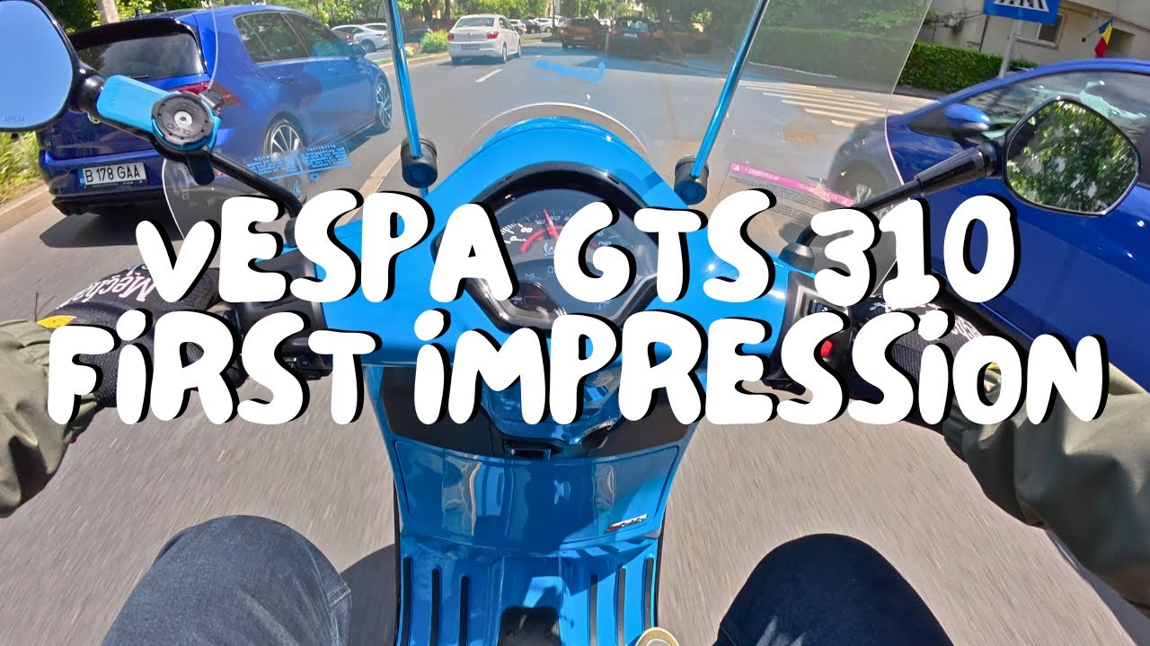 VESPA GTS 310 BLUE ECLECTICO FIRST RIDING IMPRESSION! BETTER OR WORSE?