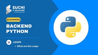 22_Loops | Python Course for Beginners  @suchiit