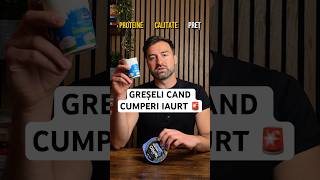 Greșeli când cumperi iaurturi proteice #nutritie