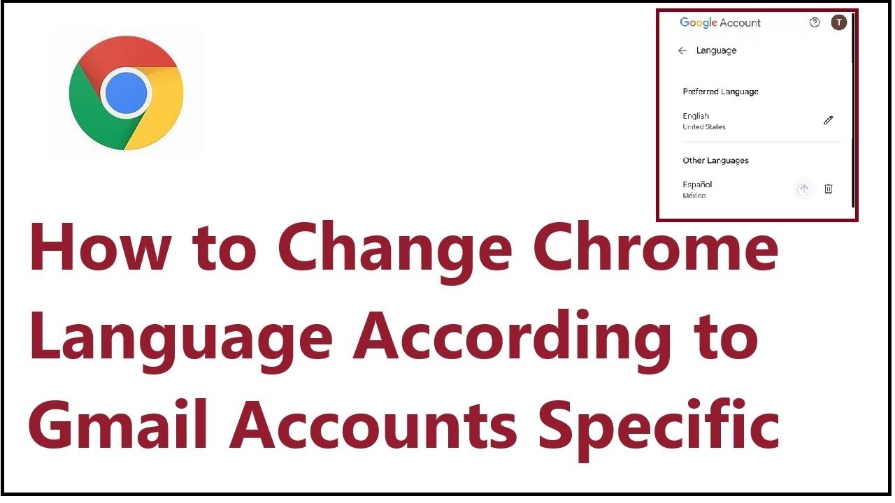 How to Change Chrome Language According to Gmail Accounts Specific