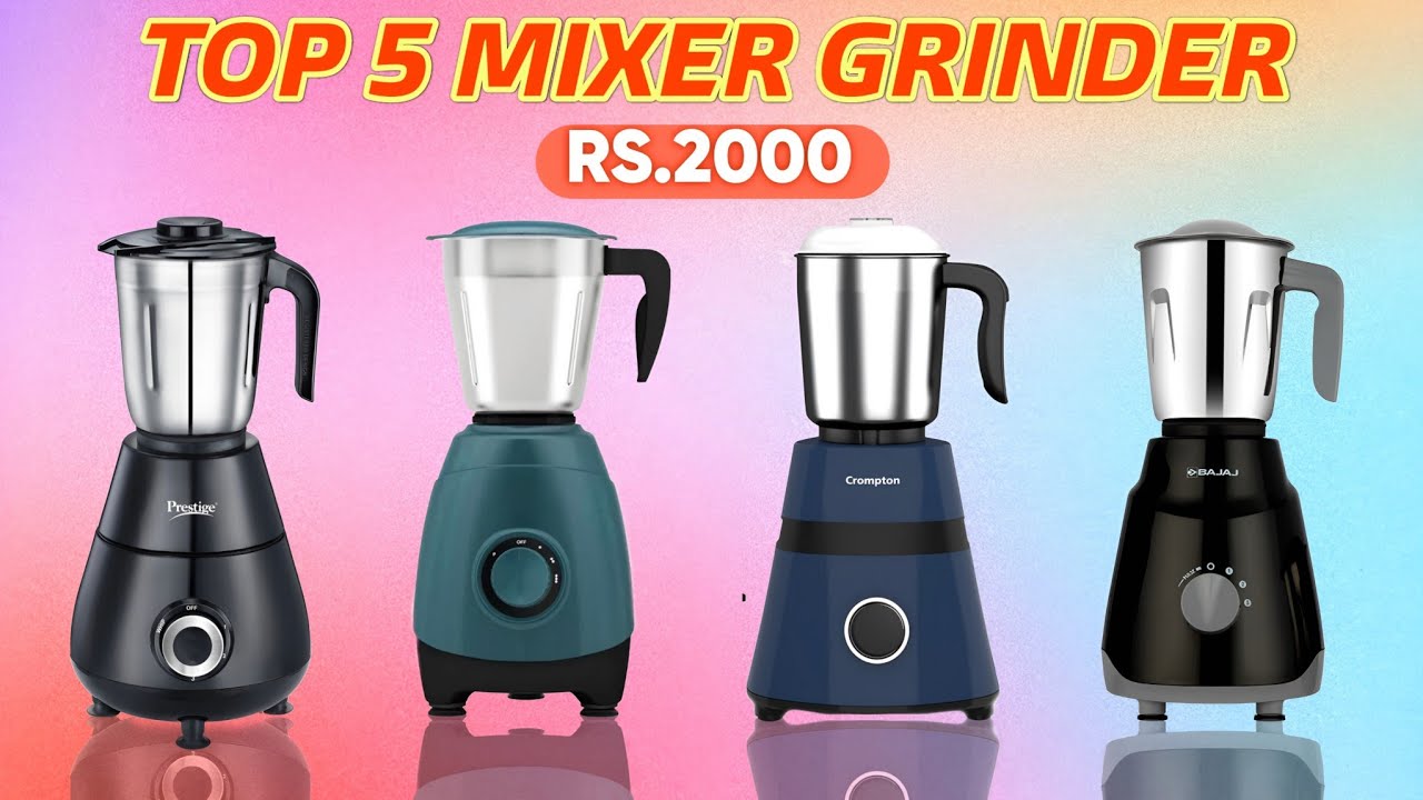 Top 5 Best Mixer Grinder Under 2000 | Best Mixer Grinder India 2025 Under 2000