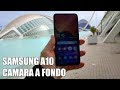 Samsung A10 Camara a fondo