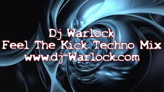 Dj Warlock Techno Feel The Kick 20 05 2020