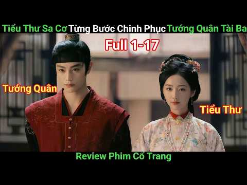 [Review Phim] Thiên Kim IQ Cao Khuynh Đảo Cả Triều Cục Khiến Tướng Quân Yêu Sâu Đậm | Phim Cổ Trang