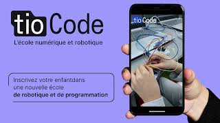 tioCode - L'école numérique et robotique