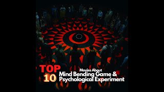 Top 10 Movies About Mind Bending Game & Psychological Experiment screenshot 3