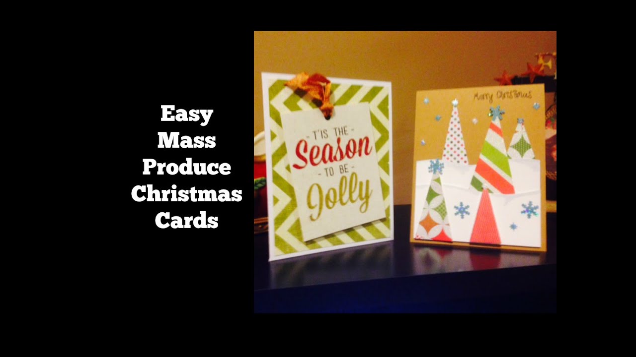 Easy To Mass Produce Christmas Cards card making ideas for christmas