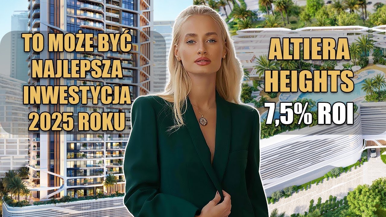 JAK ZAROBIĆ NA APARTAMENTACH W DUBAJU ? Altiera Heights od Ellington 2025