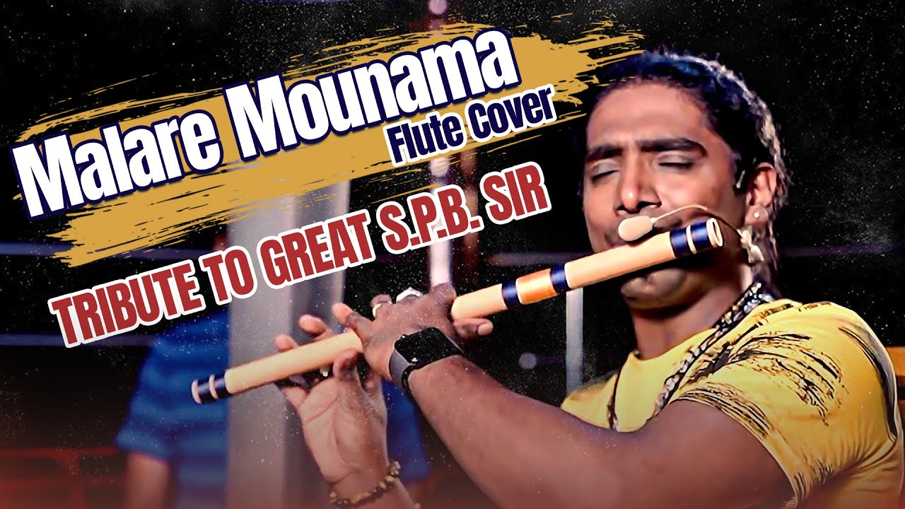 Malare Mounama  Tribute To Great SPBSir  Rajesh Cherthala  Flute Cover