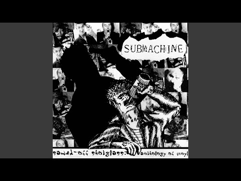 Submachine — Me So Pornie