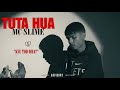 MC SLIME || TUTA HUA || OFFICIAL MUSIC VIDEO || EMO UNIVERSE || 2K25 ||