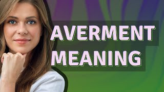 Averment | meaning of Averment