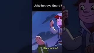Jake betrays guard 😔￼