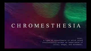 Chromesthesia