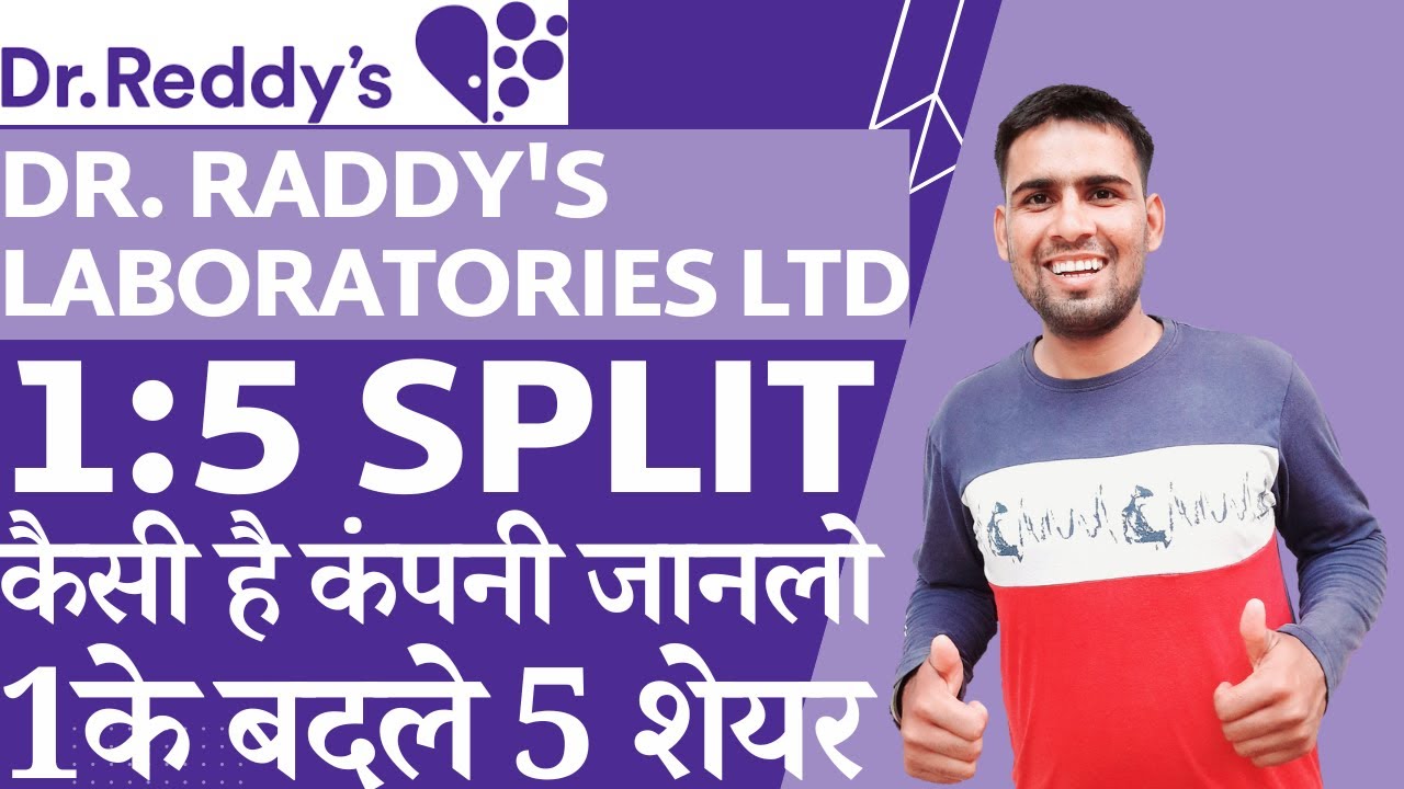 Dr Raddy's Laboratories Share Split | Dr Raddy's Laboratories Share ...