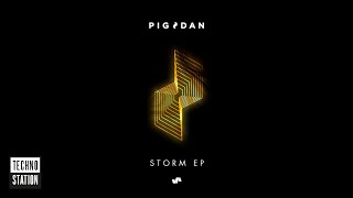 Pig&Dan, Power Of Perception - Storm | Techno Station