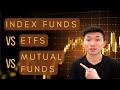 Index Funds vs ETFs vs Mutual Funds - Which One Is The Best?
